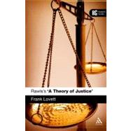 Rawls's 'A Theory of Justice' A Reader's Guide