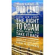 This Land Is Our Land