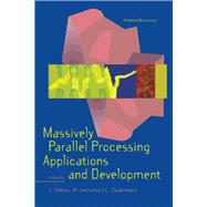 Massively Parallel Processing Applications and Development : Proceedings of the 1994 EUROSIM Confere