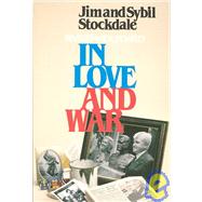 In Love and War: The Story of a Family's Ordeal and Sacarifice During the Vietnam Years