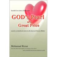 GOD's Pearl of Great Price : Heartfelt love letters illuminating a pearl; a translucent luster in th