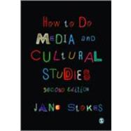 How to Do Media and Cultural Studies