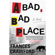 A Bad Bad Place