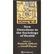 New Directions in the Sociology of Health