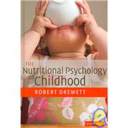 The Nutritional Psychology of Childhood