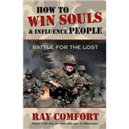 How to Win Souls and Influence People