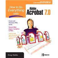 How to Do Everything with Adobe Acrobat 7.0
