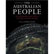 The Australian People: An Encyclopedia of the Nation, its People and their Origins
