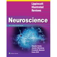 Lippincott Illustrated Reviews Neuroscience