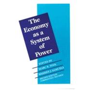 The Economy As a System of Power