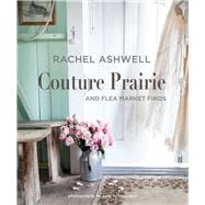 Couture Prairie and Flea Market Finds
