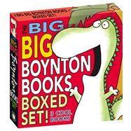 The Big Big Boynton Books Boxed Set! The Going to Bed Book; Moo, Baa, La La La!; Dinosaur Dance!/Ove