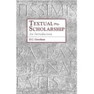 Textual Scholarship: An Introduction