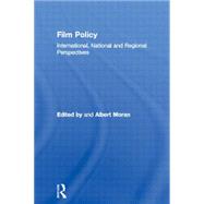 Film Policy International National and Regional Perspectives Film Policy International National and Regional Perspectives