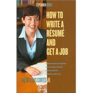 How to Write a Resume And Get a Job