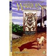 Escape From The Forest (Warriors: Tigerstar & Sasha, Bk. 2)