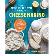 TEMU The Beginner's Guide To Cheese Making: Easy Recipes And Lessons To Make Your Own Handcrafted Cheeses