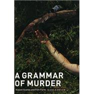 A Grammar of Murder