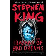 The Bazaar of Bad Dreams: Stories