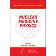 Nuclear Medicine Physics