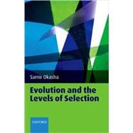 Evolution and the Levels of Selection