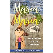 Maria Maria un cuento de un huracan