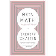 Meta Math The Quest for Omega
