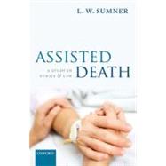 Assisted Death A Study in Ethics and Law