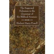 The Supposed Hebraism in the Grammar of the Biblical Aramaic