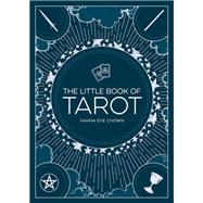 The Little Book Of Tarot AN INTRODUCTION TO FORTUNE-TELLING AND DIVINATION