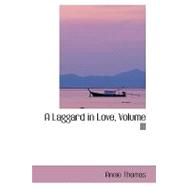 A Laggard in Love