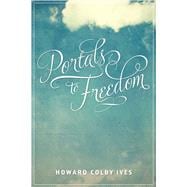 Portals to Freedom