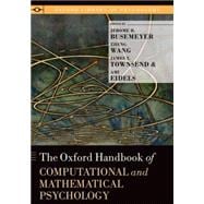 The Oxford Handbook of Computational and Mathematical Psychology