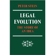 Legal Evolution: The Story of an Idea