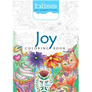 BLISS Joy Coloring Book Your Passport to Calm