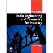 Practical Radio Engineering and Telemetry for Industry
