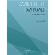 Raw Power for Saxophone Quartet