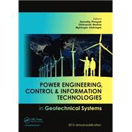 Power Engineering, Control and Information Technologies in Geotechnical Systems