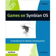 Games on Symbian OS  A Handbook for Mobile Development