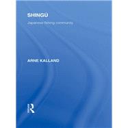 Shingu: A Study of a Japanese Fishing Community