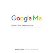 Google Me OneClick Democracy