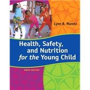 Bundle: Health, Safety, and Nutrition for the Young Child, Loose-leaf Version, 9th + MindTap Educati
