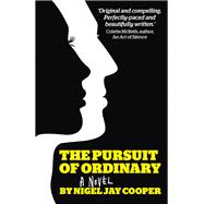 The Pursuit of Ordinary