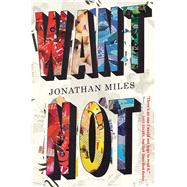 Want Not