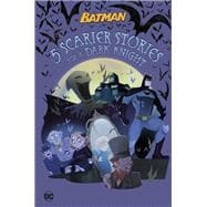 5 Scarier Stories for a Dark Knight (DC Batman)