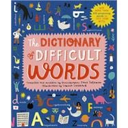 The Dictionary of Difficult Words: With More Than 400 Perplexing Words to Test Your Wits!