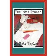 The Pink Eraser
