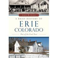 A Brief History of Erie, Colorado