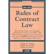Rules of Contract Law : Selections from the Uniform Commercial Code, the CISG, the Restatement (Seco