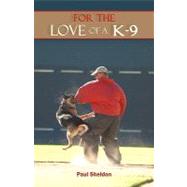 For the Love of a K-9